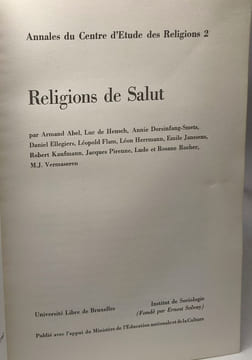 Religions de Salut - annales du Centre d'Etude des Religion 2 --- institut de sociologie. Collectif D'auteurs Abel De Heusch Dorsinfang-Smets ...