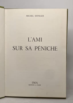 L'ami sur sa péniche. Sinniger Michel