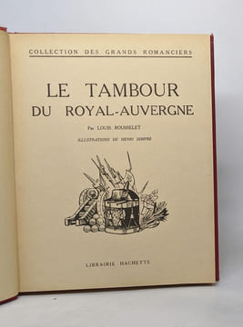 Le tambour du royal-auvergne. ROUSSELET Louis