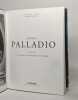Palladio: The Complete Buildings. Marton Paolo Wundram Manfred Pape Thomas