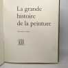 La grande histoire de la peinture - tome 2. Lassaigne Jacques