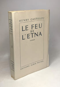 Le feu de l'Etna - exemplaire numéroté sur velin de l'édition originale (10/20)