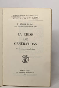 La crise de générations - Etude sociopsychanalytique