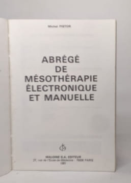 Abrégé de mésothérapie électronique et manuelle. Pistor Michel
