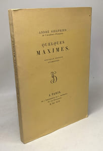Quelques maximes - nouvelle édition augmentée