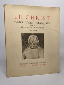 Le christ dans l'art français - tome second