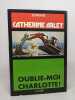 Oublie-moi charlotte. Arley Catherine