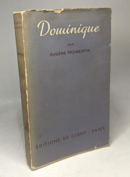 Dominique - Introduction par Armand Hoog (Bibliothèque classique de Cluny). Eugène Fromentin