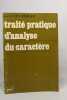 Traité pratique d'analyse du caractère. Gaston Berger