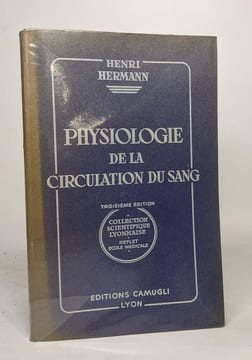 Physiologie de la circulation du sang - troisième édition. Hermann Henri