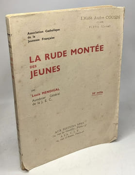 La rude montée des jeunes. Mendigal