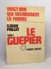 Vingt ans qui déchirèrent la France - tome 1: Le guêpier + tome 2: La Liquidation. Paillat Claude