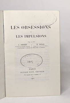 Les obsessions et les impulsions. Régis Pitres