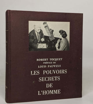 Les pouvoirs secrets de l'homme - le bilan du paranormal. Tocquet Robert