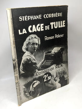 Vasiliki l'étrangleur + La cage de Tulle / collection REX N°11 + 23. Corbière Stéphane