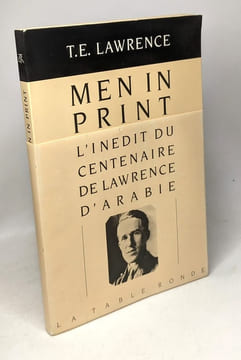 Men in print: Essais littéraires. Lawrence Thomas Edward