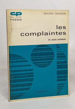 Les complaintes de jules laforgue. Nathan-R