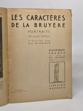 Les caractères de la bruyère - portraits et réflexions morales. Michaud Guy