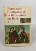 Civilisation de la renaissance en italie 3. Burckhardt