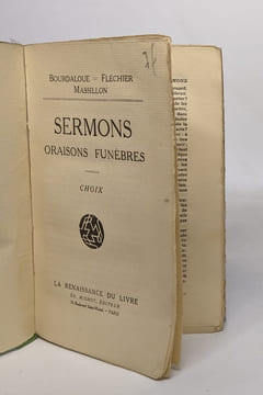 Sermons oraisons funèbres. Bourdaloue Massillon Fléchier