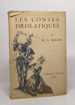Les contes drolatiques - II. Balzac Honoré De