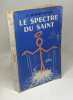 Le spectre du Saint. Leslie CHARTERIS