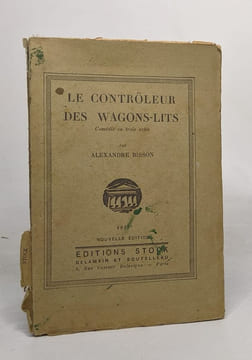 Le contrôleur des wagons-lits. Bisson Alexandre