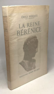 La reine Bérénice. Mireaux