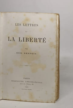 Les lettres et la liberté. Despois Eugène