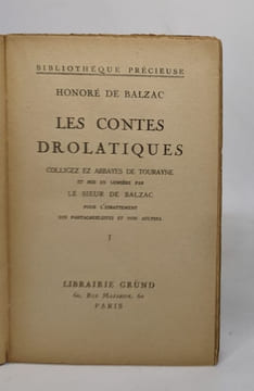 Les contes drolatiques. Balzac Honoré De