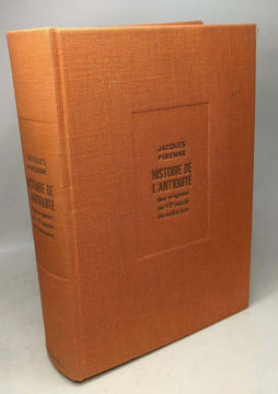 Les grands courants de l'Histoire universelle 1: Des Origines à l'islam - nouvelle édition revue et augmentée. Pirenne Jacques