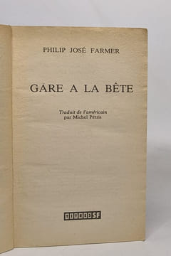 Gare à la bete. Farmer Ph. J