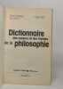 Dictionnaire des auteurs et des themes de la philosophie. Auroux-S Weil-Y