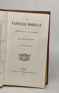 La famille dorival ou l'influence du bon exemple