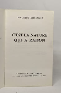 C'est la nature qui a raison