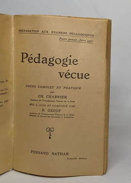 Pédagogie vécue. Charrier Ch Ozouf r