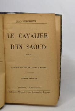 Le cavalier d'in saoud. Vergriete Jean