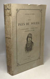 Aux pays du soleil - un été en espagne - à travers l'italie - alexandrie et le caire
