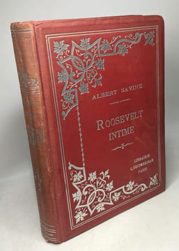 Roosevelt intime - illustrations gravées d'après des photographies. Savine Albert