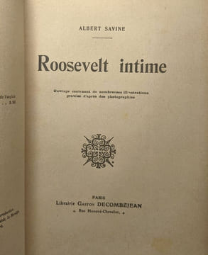 Roosevelt intime - illustrations gravées d'après des photographies. Savine Albert