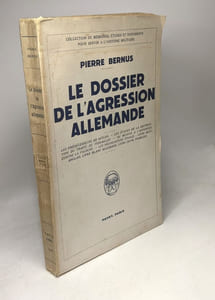 Le dossier de l'agression allemande