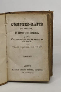 Comptes-faits de barrème en francs et en centimes précédés d'une instruction sur la manière de s'en servir; suis du calcul de l'intérêt a demi pour ...