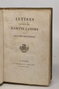 Lot de 2 ouvrages de madame Riccoboni: Lettres de milady Juliette Catesby / Lettres de mistriss Fanny butlerd à mylord Charles Alfred comte d'Erford