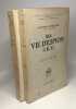 Ma vie d'espion (I.K.8) - traduction par Lucien Thomas (1933) + TOME II/ Après la révolution traduction de P.-F. Caillé (1936). Capitaine George Hill