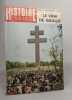 Histoire pour tous / le vrai de Gaulle bovembre 1972. Collectif