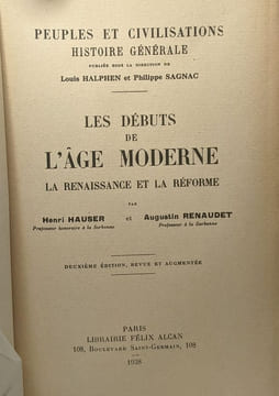 Les Débuts de l'âge moderne. la Renaissance et la Réforme - 2e édition revue et augmentée. Henri Hauser Augustin Renaude