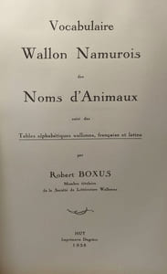 Vocabulaire wallon namurois des noms d'animaux suivi des tables alphabétiques wallonne français et latine