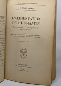 L'alimentation de l'humanité / son économie -sa répartition - ses possibilités