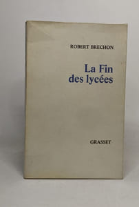 La fin des lycées