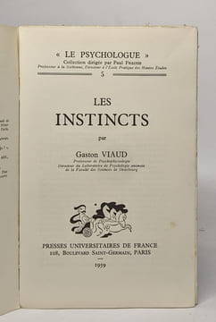 Les instincts - le psychologue. Viaud Gaston